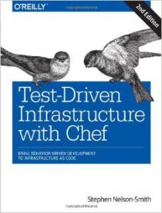 Test Driven Infrastructure with Chef