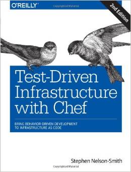 Test Driven Infrastructure with Chef